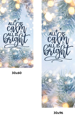 Calm and Bright Single Vinyl Banner