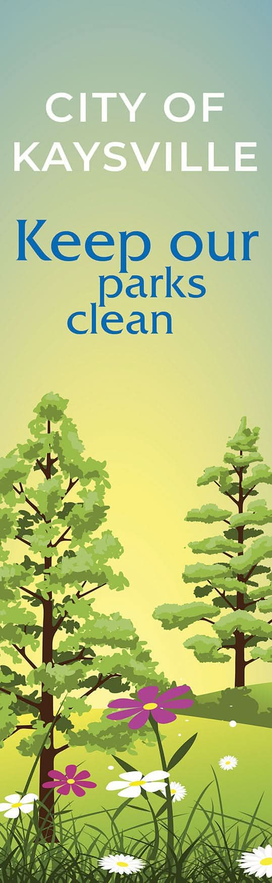 Clean Parks Single Vinyl Banner