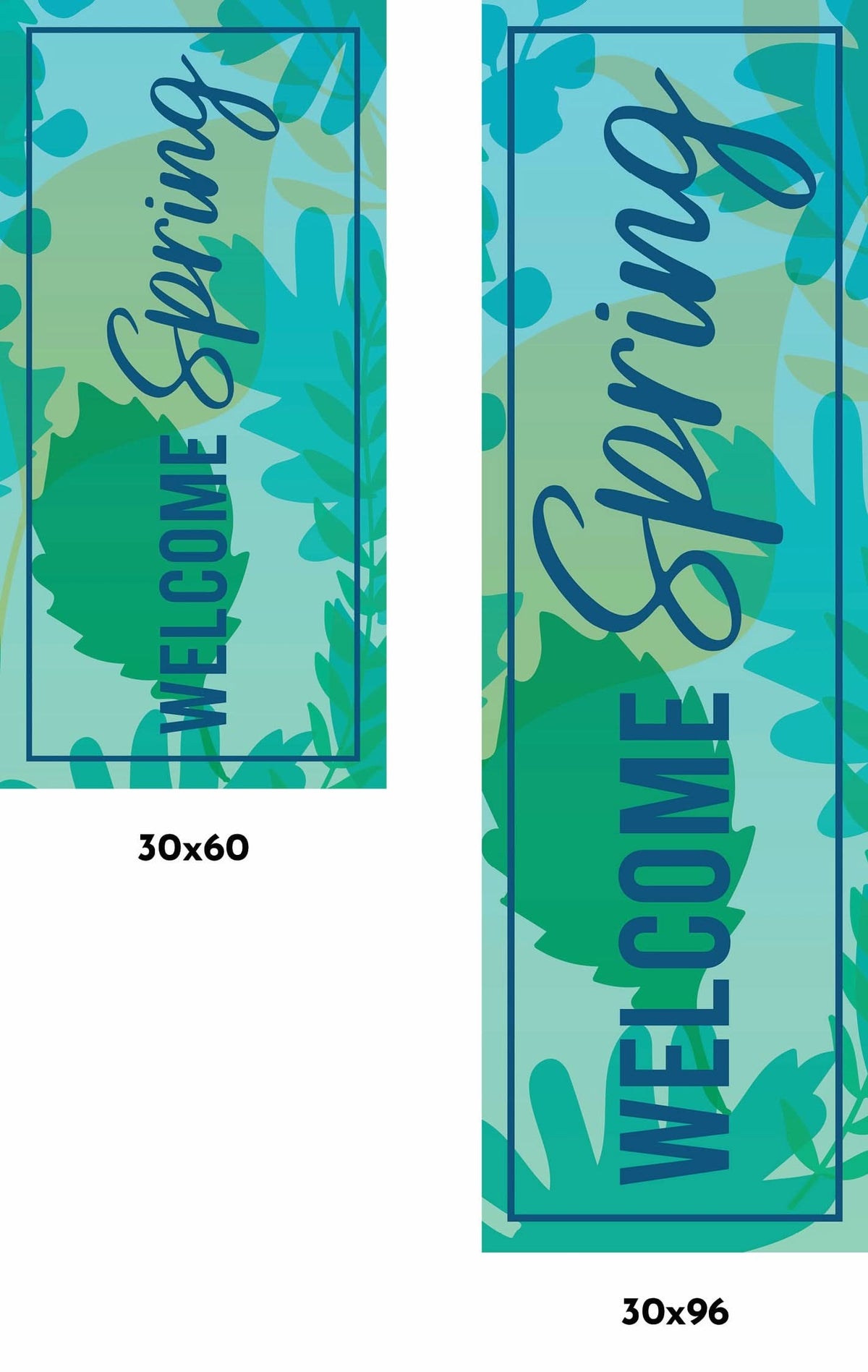 30x60 & 30x96 Dekra-Lite spring blue banners that says "Welcome Spring" in dark blue text.